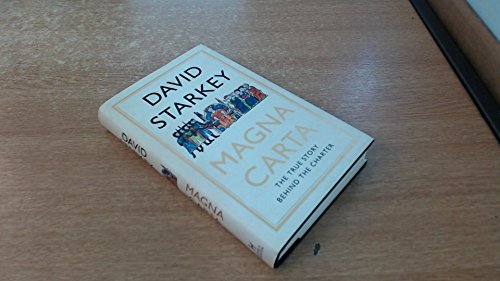 Beispielbild fr Magna Carta: The True Story Behind the Charter zum Verkauf von Open Books