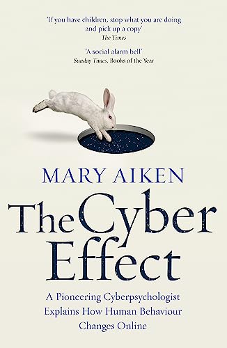 Beispielbild fr The Cyber Effect : A Pioneering Cyberpsychologist Explains How Human Behaviour Changes Online zum Verkauf von Better World Books