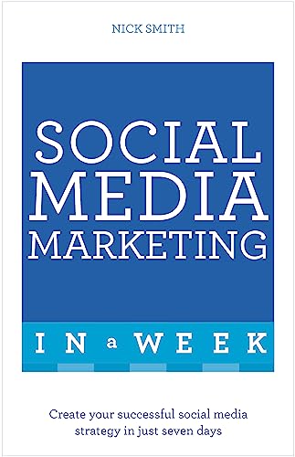 Imagen de archivo de Successful Social Media Marketing in a Week a la venta por Better World Books