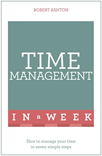 Stock image for Time Management in a Week (Teach Yourself in a Week) for sale by Books From California
