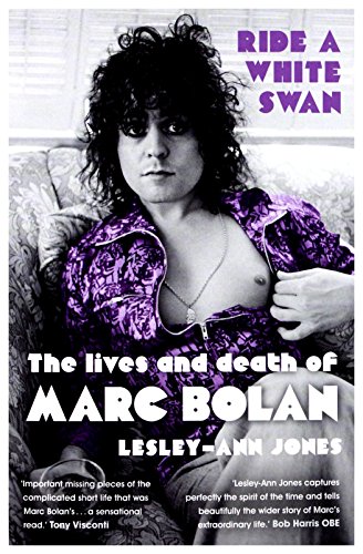 Imagen de archivo de Ride A White Swan - The Lives And Death Of Marc Bolan a la venta por HPB-Red