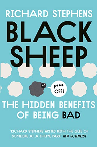Beispielbild fr Black Sheep: The Hidden Benefits of Being Bad zum Verkauf von WorldofBooks