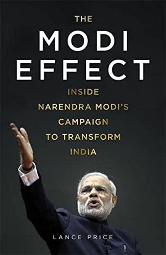 Beispielbild fr The Modi Effect: Inside Narendra Modi  s campaign to transform India zum Verkauf von AwesomeBooks