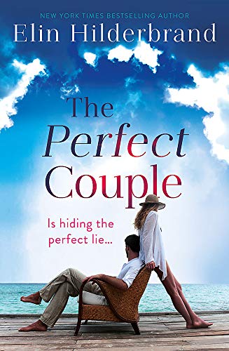 9781473611269: The Perfect Couple: Are they hiding the perfect lie? A deliciously suspenseful read for summer 2019