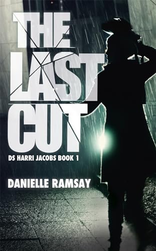 Imagen de archivo de The Last Cut: a terrifying serial killer thriller that will grip you (Ds Harri Jacobs 1) a la venta por AwesomeBooks