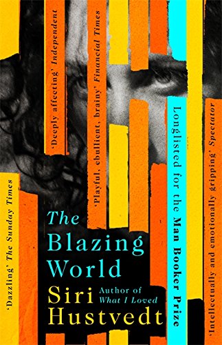 the blazing world siri hustvedt review the blazing world siri hustvedt review