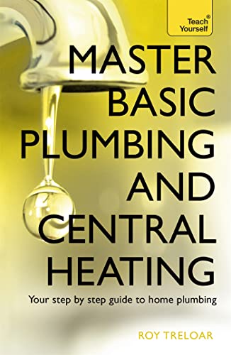 Stock image for Master Basic Plumbing And Central Heating (Teach Yourself) for sale by Bookoutlet1