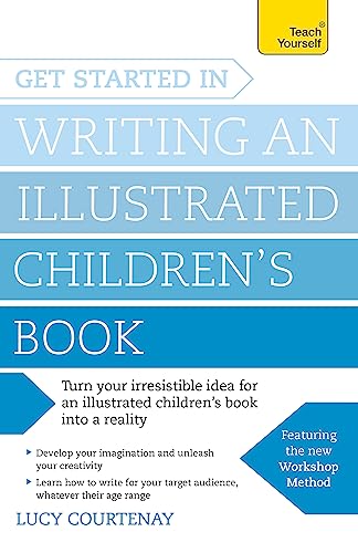 Beispielbild fr Get Started in Writing and Illustrating a Children's Book (Get Started in Writing Series) zum Verkauf von Books From California
