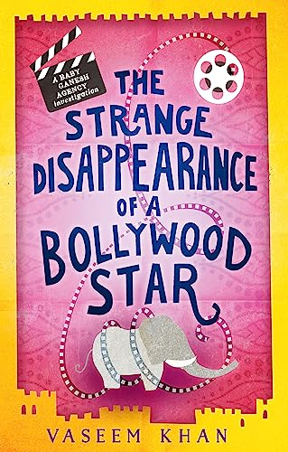 Beispielbild fr The Strange Disappearance of a Bollywood Star: Baby Ganesh Agency Book 3 (Baby Ganesh series) zum Verkauf von WorldofBooks