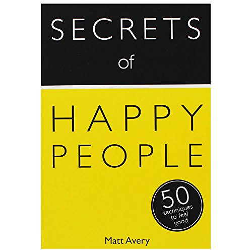 Stock image for Secrets of Happy People 50 Techniq for sale by AwesomeBooks