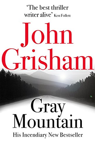 9781473613003: Gray Mountain: John Grisham
