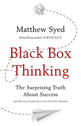 Stock image for Black Box Thinking: The Surprising Truth About Success for sale by SecondSale