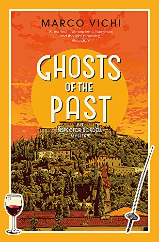 Beispielbild fr Ghosts of the Past: Book Six (Inspector Bordelli) zum Verkauf von AwesomeBooks