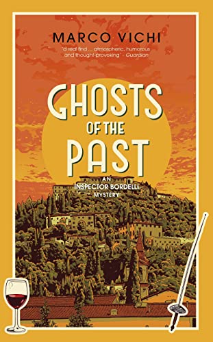 9781473613836: Ghosts of the Past: Book Six (Inspector Bordelli)