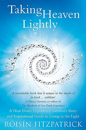 Beispielbild fr Taking Heaven Lightly: A Near Death Experience Survivor's Story and Inspirational Guide to Living in the Light . zum Verkauf von ThriftBooks-Atlanta