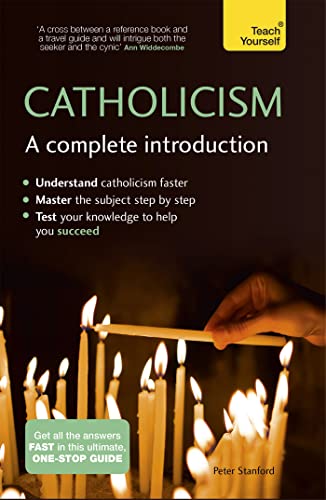 Stock image for Catholicism: A Complete Introduction: Teach Yourself for sale by WorldofBooks