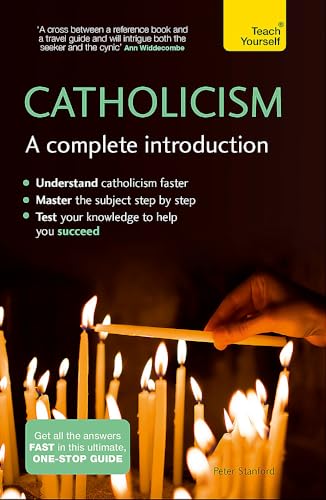 Stock image for Catholicism: A Complete Introduction: Teach Yourself for sale by WorldofBooks