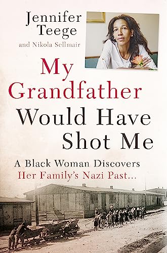 Imagen de archivo de My Grandfather Would Have Shot Me a la venta por Blackwell's