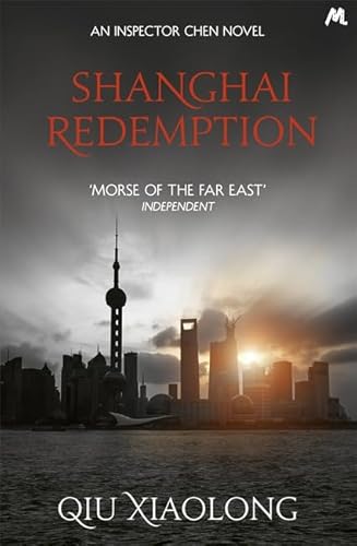 9781473617957: Shanghai Redemption: Inspector Chen 9 (As heard on Radio 4)