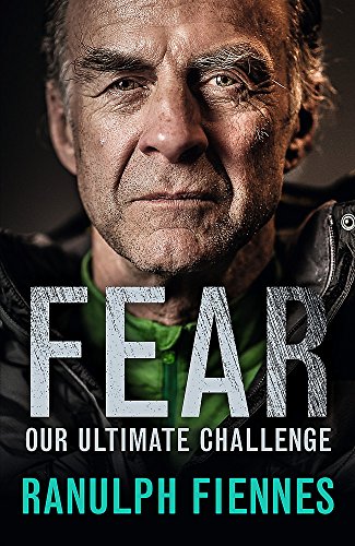 9781473617995: Fear: Our Ultimate Challenge