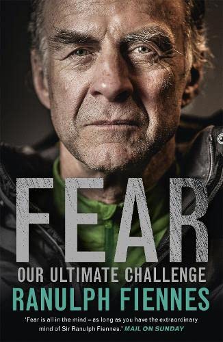 9781473618008: Fear: Our Ultimate Challenge