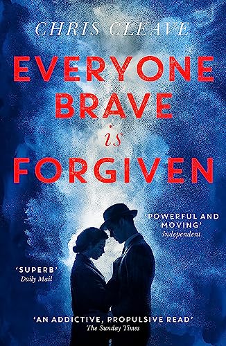 9781473618718: Everyone Brave Is Forgiven