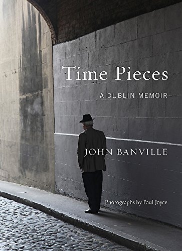 Stock image for Time Pieces: A Dublin Memoir for sale by Reuseabook