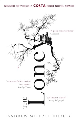 9781473619838: The Loney: 'Full of unnerving terror . . . amazing' Stephen King
