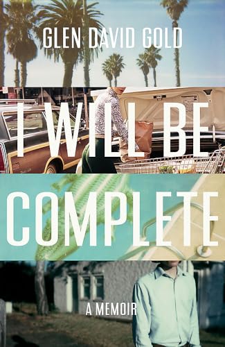 Beispielbild fr I Will Be Complete: A Memoir zum Verkauf von WorldofBooks