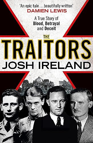 Beispielbild fr The Traitors: A True Story of Blood, Betrayal and Deceit zum Verkauf von BooksRun