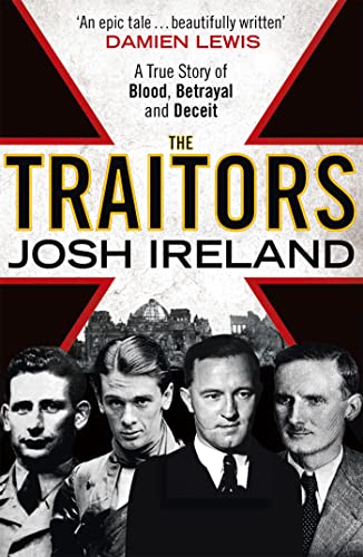 9781473620353: The Traitors: A True Story of Blood, Betrayal and Deceit
