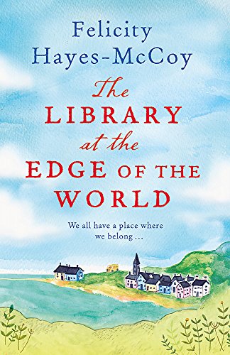 Beispielbild fr The Library at the Edge of the World (Finfarran 1): 'A charming and heartwarming story' Jenny Colgan zum Verkauf von WorldofBooks