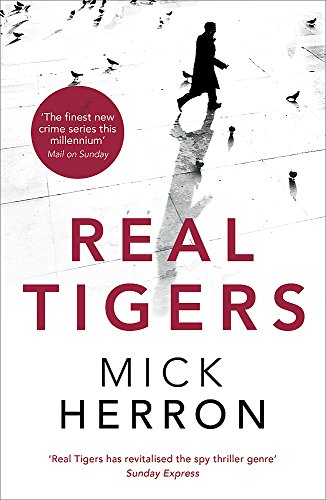 9781473621244: Real Tigers: Jackson Lamb Thriller 3