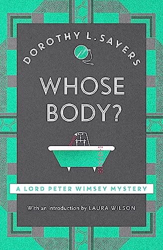 9781473621251: Whose Body (Lord Peter Wimsey Mysteries)