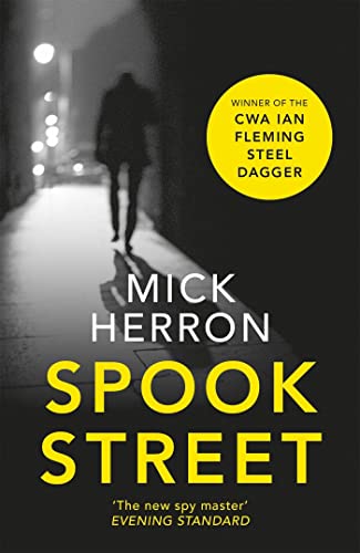 9781473621299: Spook Street: Mick Herron (Slough House Thriller)