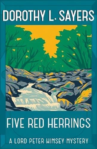 9781473621350: Five Red Herrings: A classic in detective fiction (Lord Peter Wimsey Mysteries)