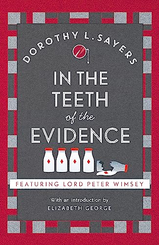 9781473621428: In the Teeth of the Evidence: The best murder mystery series you'll read in 2022 (Lord Peter Wimsey Mysteries)