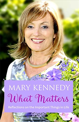 9781473621695: What Matters: Reflections on Important Things in Life