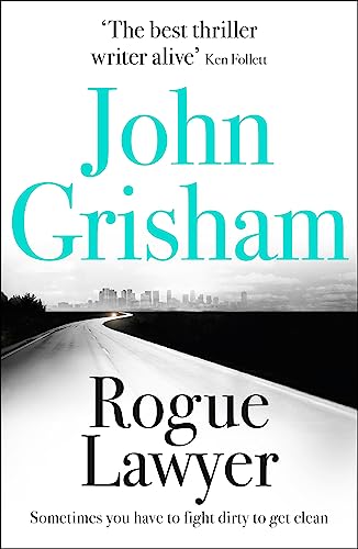 9781473622883: Rogue Lawyer: The breakneck and gripping legal thriller from the international bestselling author of suspense
