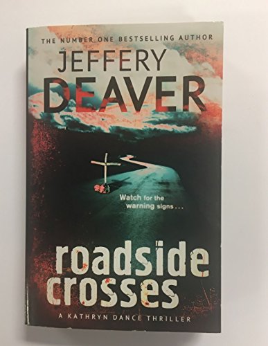 Stock image for Roadside Crosses Special Sales Kathryn Dance Book 2 for sale by Better World Books Ltd