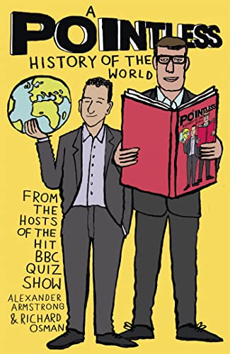 Imagen de archivo de A Pointless History of the World: Are you a Pointless champion? (Pointless Books) a la venta por AwesomeBooks