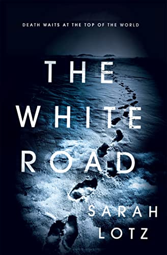 Stock image for The White Road for sale by WorldofBooks