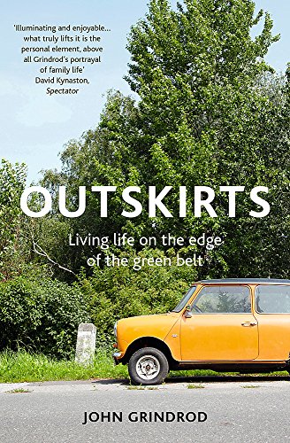 9781473625044: Outskirts: Living Life on the Edge of the Green Belt