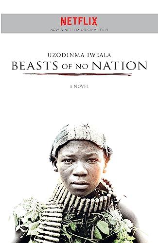 9781473625556: Beasts of No Nation