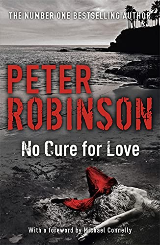 Imagen de archivo de No Cure for Love [Paperback] [Jan 28, 2016] Robinson, P. a la venta por ThriftBooks-Dallas