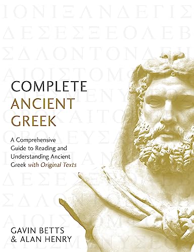 Beispielbild fr Complete Ancient Greek: A Comprehensive Guide to Reading and Understanding Ancient Greek, with Original Texts (Complete Language Courses) zum Verkauf von GF Books, Inc.