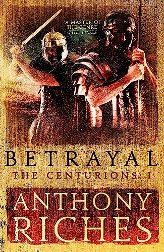 Beispielbild fr Betrayal: The Centurions I zum Verkauf von Bookoutlet1