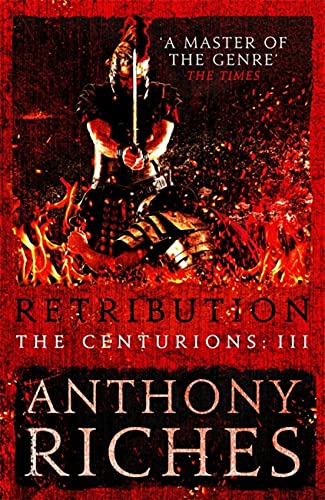 Beispielbild fr Retribution: The Centurions III zum Verkauf von WorldofBooks