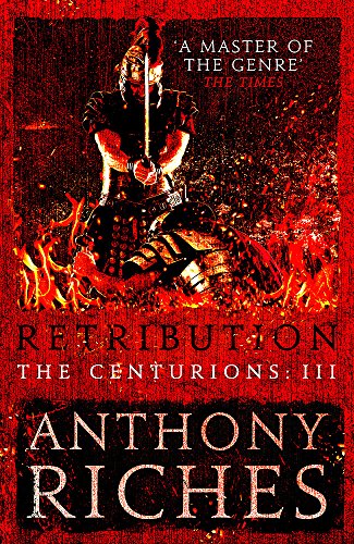 Imagen de archivo de Retribution: The Centurions III a la venta por WorldofBooks