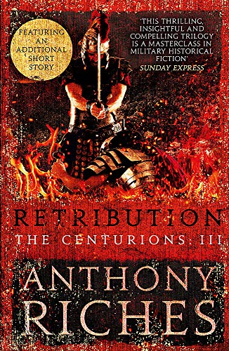 9781473628830: Retribution: The Centurions III